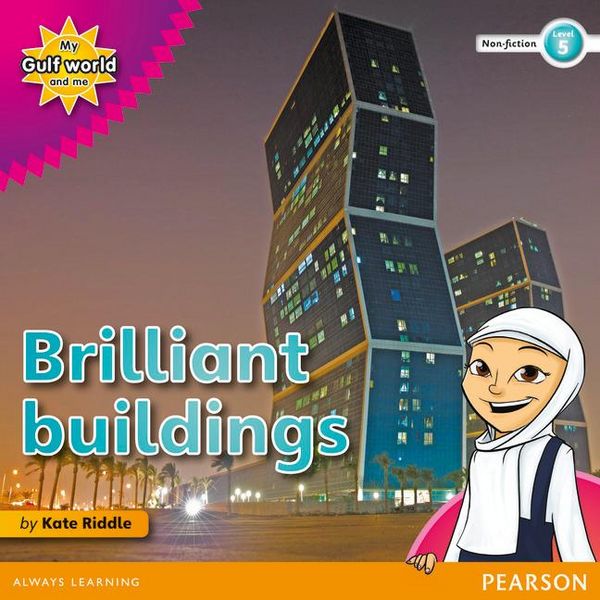 Produktbild: My Gulf World and Me Level 5 non-fiction reader: Brilliant buildings!