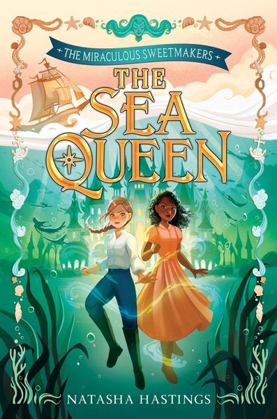 Produktbild: The Miraculous Sweetmakers #2: The Sea Queen
