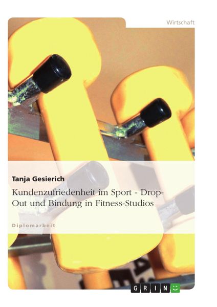 Produktbild: Kundenzufriedenheit im Sport - Drop-Out und Bindung in Fitness-Studios