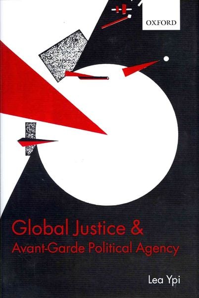 Produktbild: Global Justice and Avant-Garde Political Agency