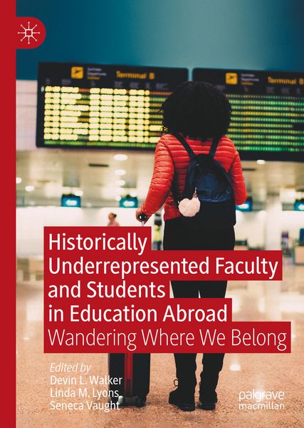 Produktbild: Historically Underrepresented Faculty and Students in Education Abroad