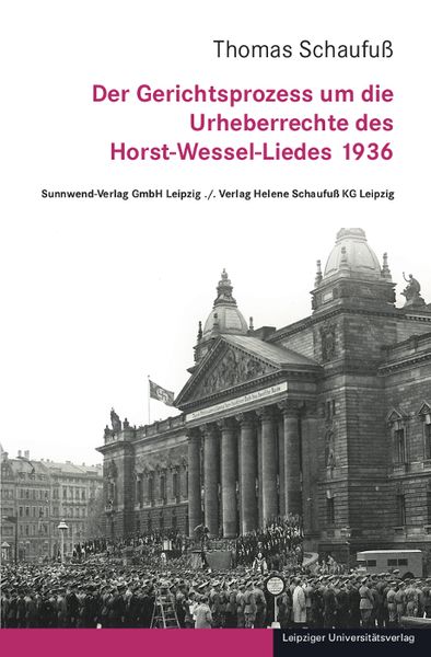 Produktbild: Der Gerichtsprozess um die Urheberrechte des Horst-Wessel-Liedes 1936