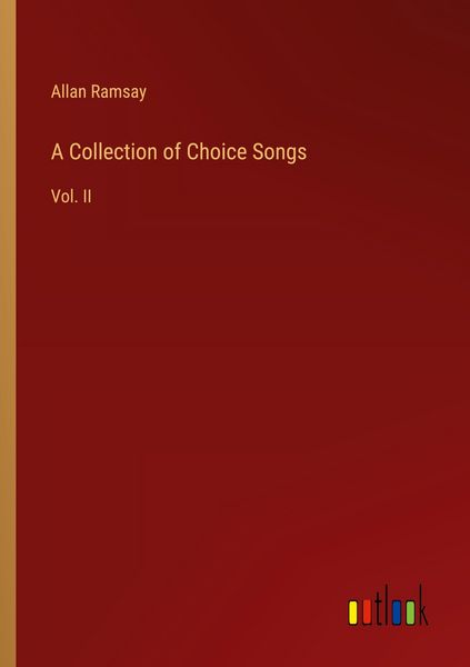 Produktbild: A Collection of Choice Songs