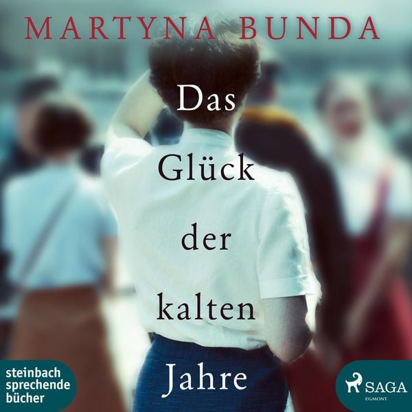 Das Glück der kalten Jahre (Ungekürzt) - Martyna Bunda, Audio, 9788726225280