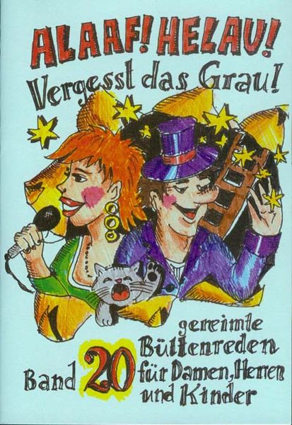 Produktbild: Alaaf! Helau! Vergesst das Grau!