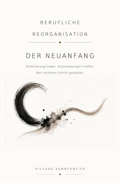 Produktbild: Berufliche Reorganisation - Der Neuanfang