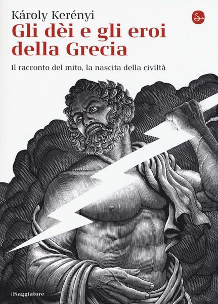 Produktbild: Gli dei e gli eroi della Grecia. Il racconto del mito, la nascita delle civilt&agrave;