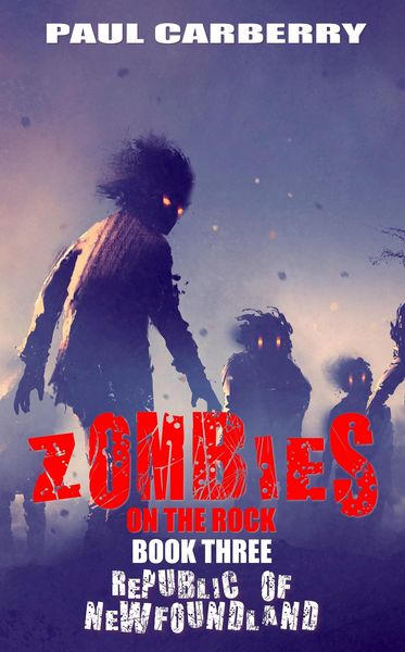 Produktbild: Zombies on the Rock: The Republic of Newfoundland