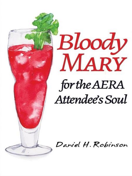 Produktbild: Bloody Mary for the AERA Attendee's Soul