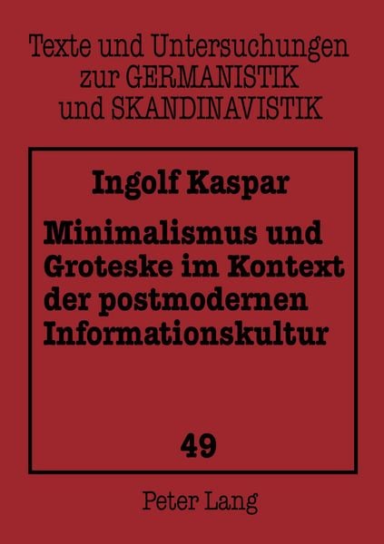 Produktbild: Minimalismus und Groteske im Kontext der postmodernen Informationskultur