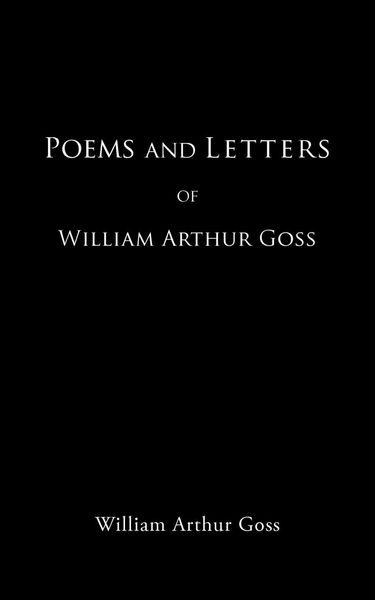 Produktbild: Poems and Letters Of William Arthur Goss