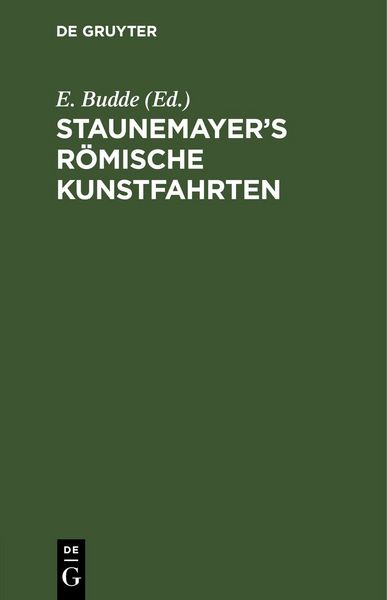 Produktbild: Staunemayer&rsquo;s r&ouml;mische Kunstfahrten