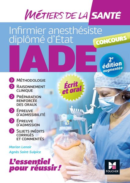Produktbild: IADE- M&eacute;tiers de la sant&eacute; - R&eacute;ussir le concours d'entr&eacute;e - Pr&eacute;paration compl&egrave;te - 2e &eacute;dition