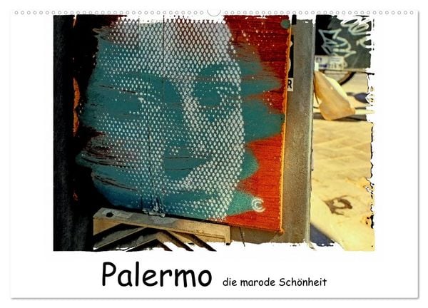 Palermo die marode Schönheit (Wandkalender 2026 DIN A2 quer), CALVENDO Monatskalender