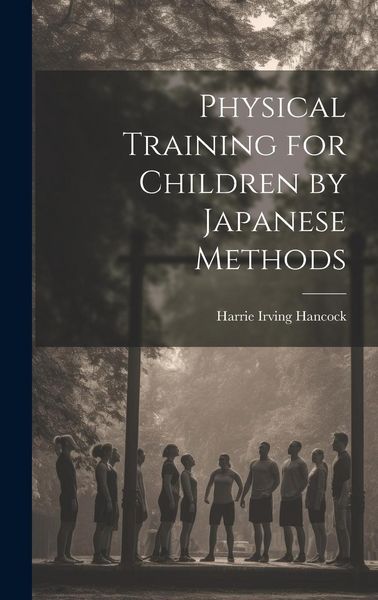 Produktbild: Physical Training for Children by Japanese Methods