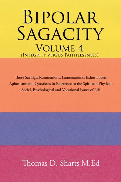 Produktbild: Bipolar Sagacity Volume 4 (Integrity Versus Faithlessness)