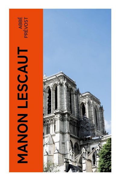 Manon Lescaut, Taschenbuch von Abbé Prévost, E-artnow, 9788027383986