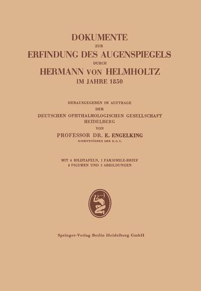 Produktbild: Dokumente zur Erfindung des Augenspiegels durch Hermann von Helmholtz im Jahre 1850