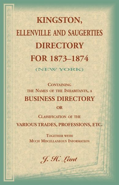 Produktbild: Kingston, Ellenville and Saugerties Directory for 1873-1874 (New York)