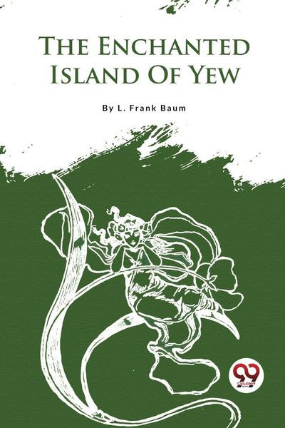 Produktbild: The Enchanted Island Of Yew