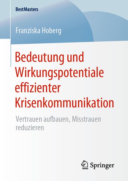 Produktbild: Bedeutung und Wirkungspotentiale effizienter Krisenkommunikation