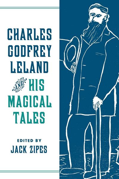 Produktbild: Charles Godfrey Leland and His Magical Tales