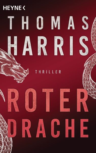 Roter Drache, Taschenbuch von Thomas Harris, Heyne, 9783453440869