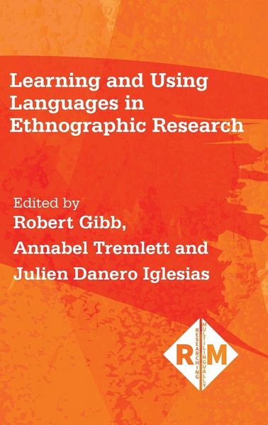 Produktbild: Learning and Using Languages in Ethnographic Research