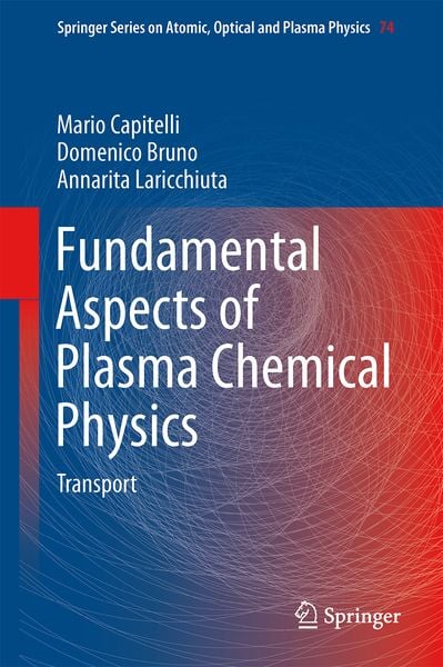 Fundamental Aspects of Plasma Chemical Physics