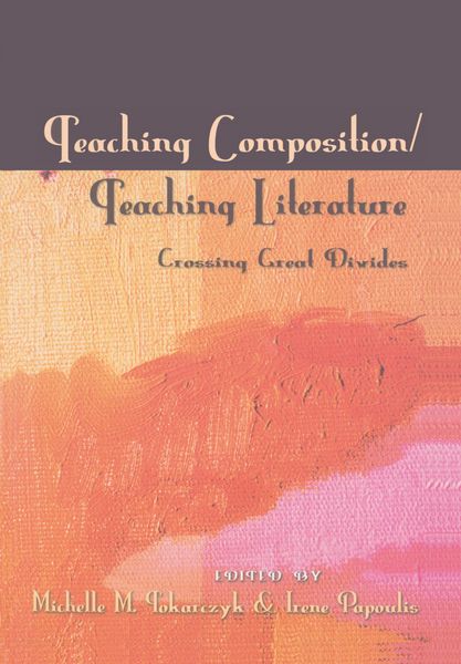 Produktbild: Teaching Composition/Teaching Literature