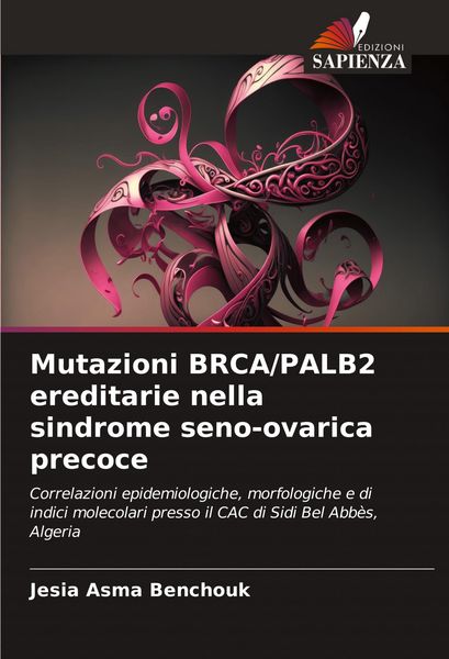 Produktbild: Mutazioni BRCA/PALB2 ereditarie nella sindrome seno-ovarica precoce