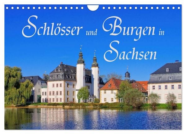 Produktbild: Schl&ouml;sser und Burgen in Sachsen (Wandkalender 2026 DIN A4 quer), CALVENDO Monatskalender