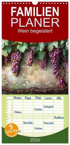Produktbild: Familienplaner 2026 - Wein begeistert mit 5 Spalten (Wandkalender, 21 x 45 cm) CALVENDO