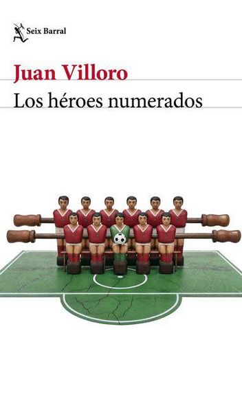 Produktbild: Los H&eacute;roes Numerados (Cr&oacute;nica Y Ensayo) / The Numbered Heroes (Chronicles and Essays)