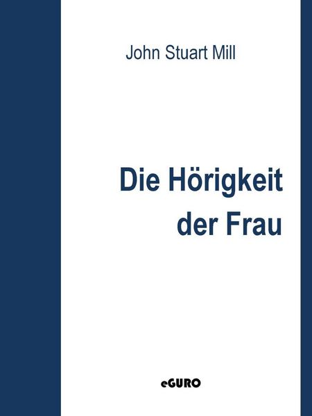 Produktbild: Die H&ouml;rigkeit der Frau