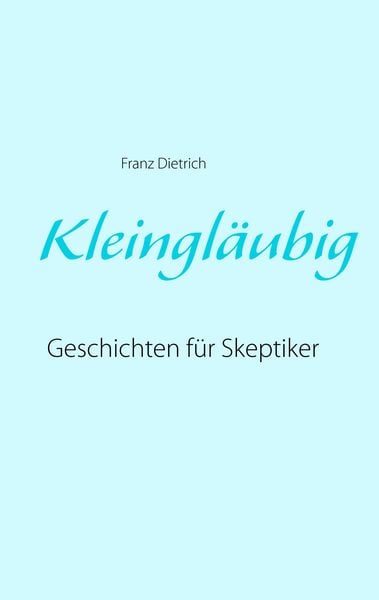 Produktbild: Kleingl&auml;ubig