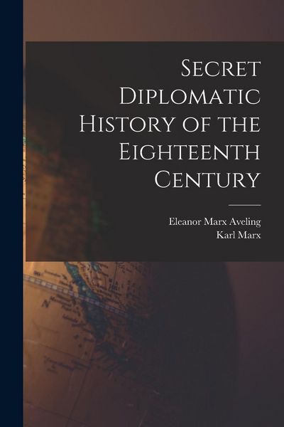 Produktbild: Secret Diplomatic History of the Eighteenth Century