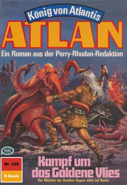 Produktbild: Atlan 326: Kampf um das Goldene Vlies