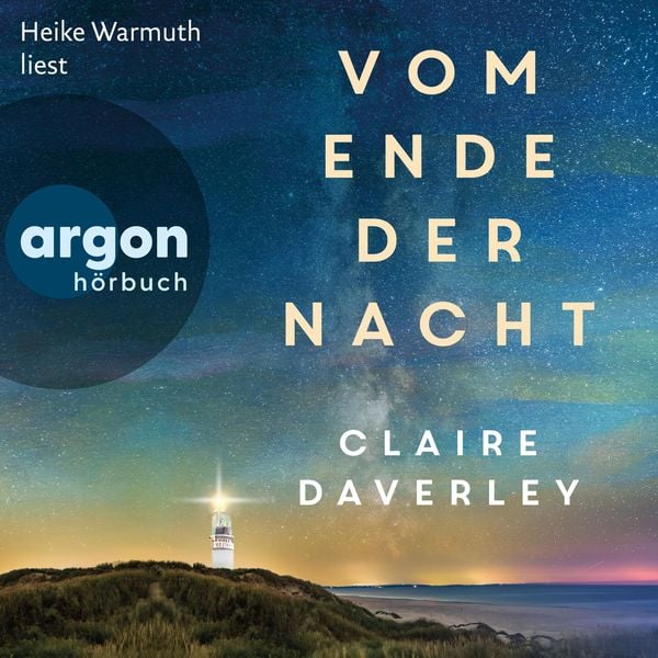 Vom Ende der Nacht - Claire Daverley, Audio, 9783732409747
