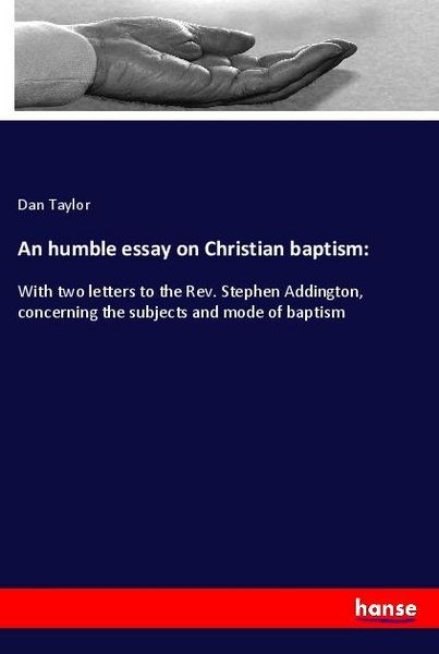 Produktbild: An humble essay on Christian baptism: