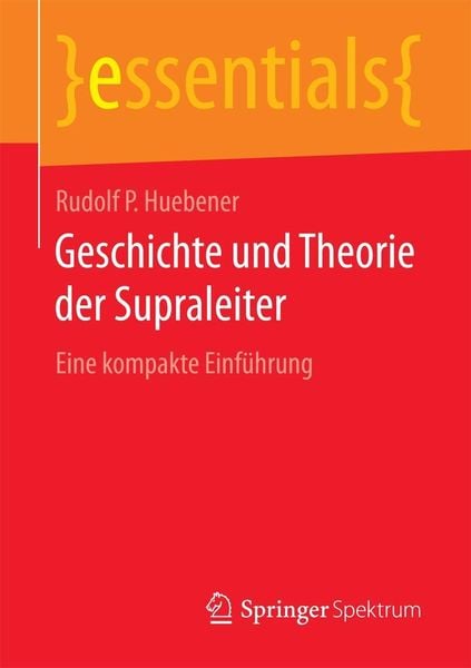 Produktbild: Geschichte und Theorie der Supraleiter