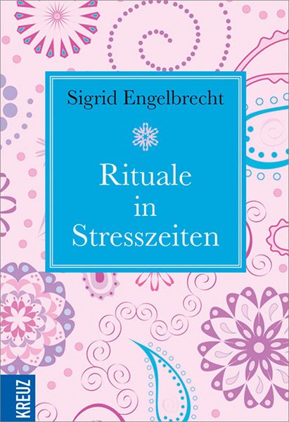 Produktbild: Rituale in Stresszeiten