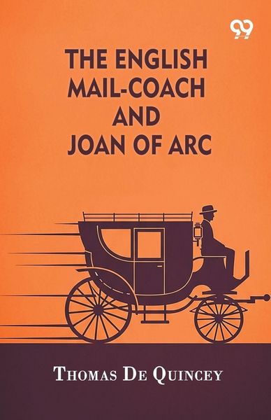 Produktbild: The English Mail-Coach And Joan Of Arc