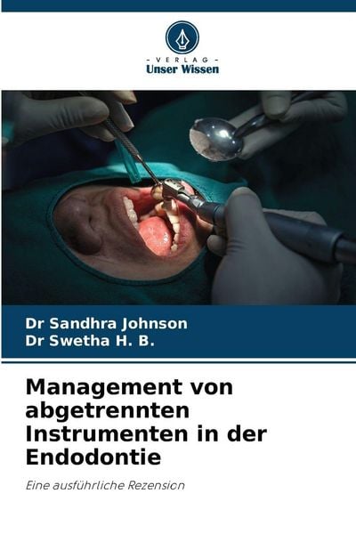 Produktbild: Management von abgetrennten Instrumenten in der Endodontie