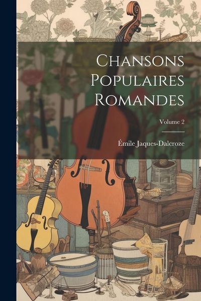 Produktbild: Chansons populaires romandes; Volume 2