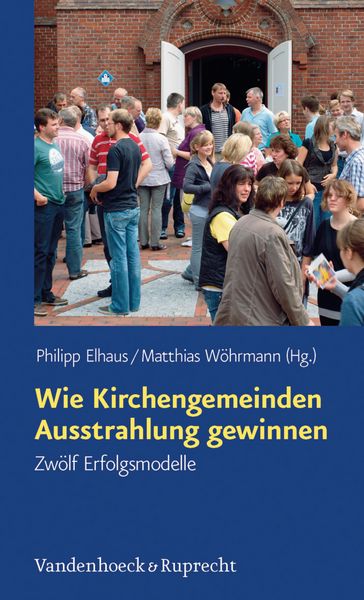 Produktbild: Wie Kirchengemeinden Ausstrahlung gewinnen