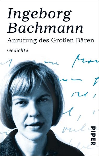 Anrufung des Großen Bären, Taschenbuch von Ingeborg Bachmann, Piper Taschenbuch, 9783492271875