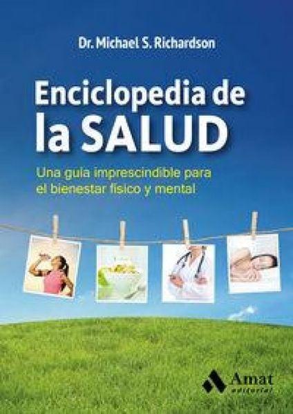 Produktbild: Enciclopedia de la salud : una gu&iacute;a imprescindible para el bienestar f&iacute;sico y mental