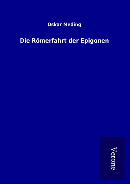 Produktbild: Die R&ouml;merfahrt der Epigonen