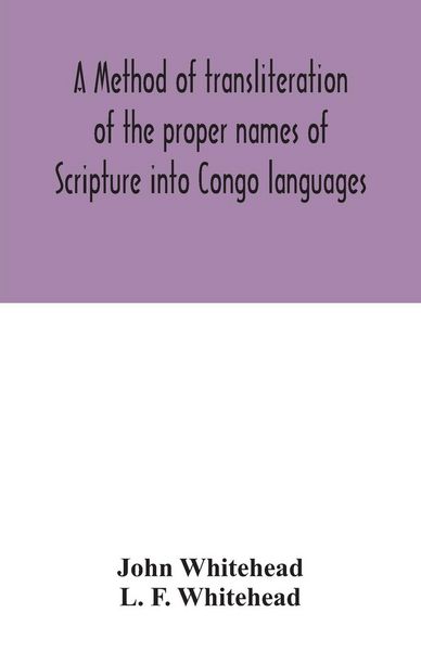 Produktbild: A method of transliteration of the proper names of Scripture into Congo languages